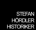 Stefan Hördler Historiker